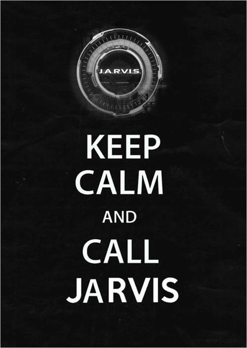 KEEP CALM and CALL JARVIS